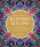 Anna Maria's Blueprint Quilting (eBook, ePUB)
