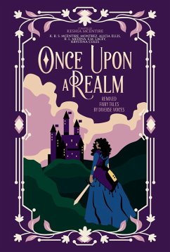 Cover Once Upon A Realm: Remixed Fairy Tales by Diverse Voices (eBook, ePUB)