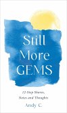 Still More Gems (Meditations on Addiction and Recovery, #3) (eBook, ePUB)