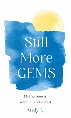 Cover Still More Gems (Meditations on Addiction and Recovery, #3) (eBook, ePUB)