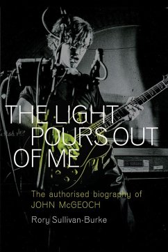 The Light Pours Out of Me (eBook, ePUB) - Sullivan-Burke, Rory