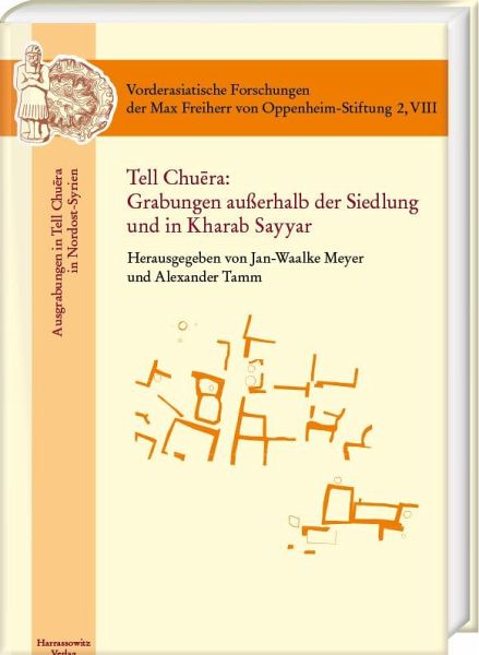 Tell Chuera: Grabungen außerhalb der Siedlung und in Kharab Sayyar (eBook, PDF)