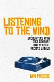 Listening to the Wind (eBook, ePUB)
