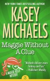 Maggie Without A Clue (Maggie Kelly Mystery, #3) (eBook, ePUB)