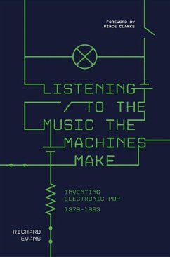 Listening to the Music the Machines Make (eBook, ePUB) - Evans, Richard