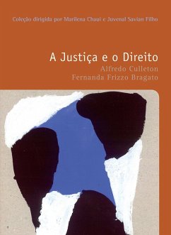 A justiça e o direito (eBook, ePUB) - Culleton, Alfredo; Bragatto, Fernanda