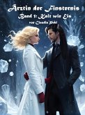 Ärztin der Finsternis: Kalt wie Eis (eBook, ePUB)
