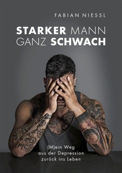Starker Mann ganz schwach (eBook, ePUB) - Nießl, Fabian