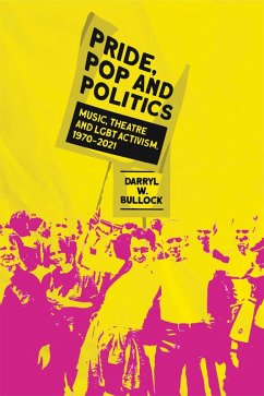 Pride, Pop and Politics (eBook, ePUB) - Bullock, Darryl W