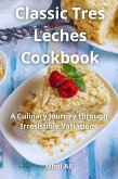 Classic Tres Leches Cookbook (eBook, ePUB)