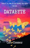 Databyte (Byte Series, #6) (eBook, ePUB)