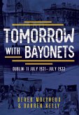 Tomorrow with Bayonets (eBook, ePUB)