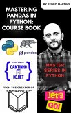Mastering Pandas in Python: Course Book (eBook, ePUB)