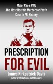 Prescription for Evil (eBook, ePUB)