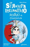 Lo Strampalatissimo Diario di Cenerentola (eBook, ePUB) Lo Strampalatissimo Diario di Cenerentola (eBook, ePUB)