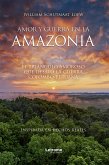 Amor y guerra en la Amazonia; El triángulo amoroso que desató la guerra colombo (eBook, ePUB)