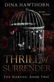 Thrill of Surrender (The Harpies, #2) (eBook, ePUB)