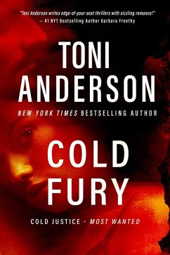 Cold Fury (Cold Justice - Most Wanted, #4) (eBook, ePUB) - Anderson, Toni