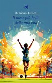 Il mese più bello della mia vita (eBook, ePUB)