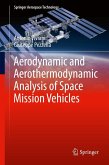 Aerodynamic and Aerothermodynamic Analysis of Space Mission Vehicles (eBook, ePUB)