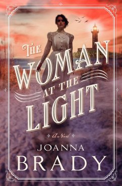 The Woman at the Light (eBook, ePUB) - Brady, Joanna