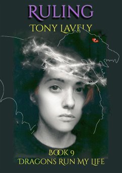 Ruling (Dragons Run My Life, #9) (eBook, ePUB) - Lavely, Tony