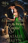 Buon Natale, My Wicked Rogue: A Steamy Regency Romance (Wicked Widows' League, #20) (eBook, ePUB)