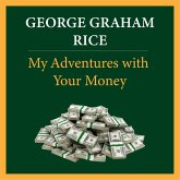 My Adventures with Your Money (MP3-Download)
