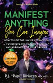 Manifest Anything You Can Imagine (eBook, ePUB)