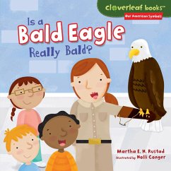 Is a Bald Eagle Really Bald? (eBook, ePUB) - Rustad, Martha E. H.; Conger, Holli