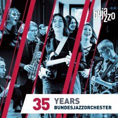 35 Years - Bundesjazzorchester - Bujazzo