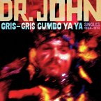 Gris-Gris Gumbo Ya Ya: Singles 1968-1974