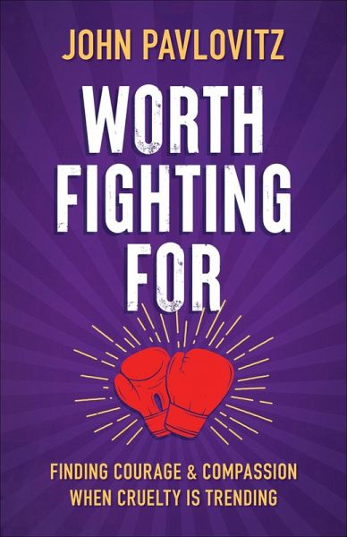 Worth Fighting For (eBook, ePUB)