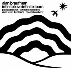 Infinite Love Infinite Tears - Braufman,Alan