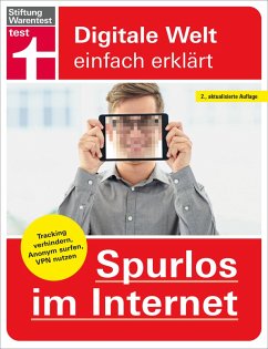 Spurlos im Internet - Ihr Ratgeber für mehr Sicherheit und Datenschutz (eBook, PDF) - Erle, Andreas
