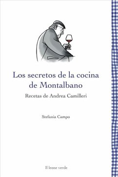 Los secretos de la cocina de Montalbano (eBook, ePUB) - Campo, Stefania