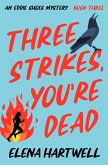 Three Strikes, You're Dead (eBook, ePUB) Three Strikes, You're Dead (eBook, ePUB)