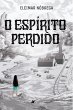 O Espírito Perdido (eBook, ePUB) - Bild 1