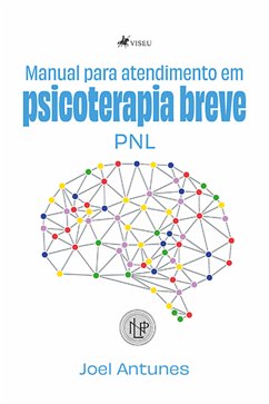 Manual para atendimento em psicoterapia breve (eBook, ePUB) - Antunes, Joel