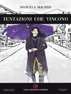 Tentazioni che vincono (eBook, ePUB) - Maurizi, Manuela