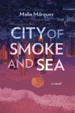 City of Smoke and Sea (eBook, ePUB)