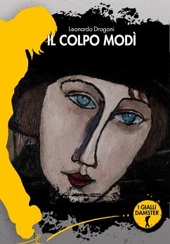 Il colpo Modì (eBook, ePUB) - Dragoni, leonardo