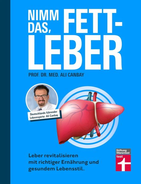 Nimm das, Fettleber - Ratgeber für eine gesunde Leber, Abnehmen & Bewegung (eBook, ePUB)