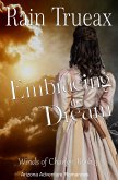 Embracing the Dream (Winds of Change, #3) (eBook, ePUB)