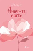 Amar-te é arte (eBook, ePUB)