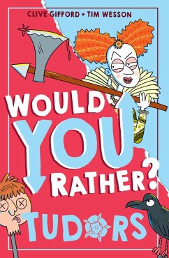 Would You Rather? Tudors (eBook, ePUB) Cover Would You Rather? Tudors (eBook, ePUB)