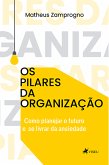 Os pilares da organização (eBook, ePUB)