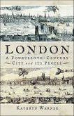 London, A Fourteenth-Century City and its People (eBook, ePUB)