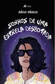 Sonhos De Uma Estrela Desbotada (eBook, ePUB)