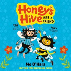 Honey's Hive: Bee a Friend (MP3-Download) - O'Hara, Mo